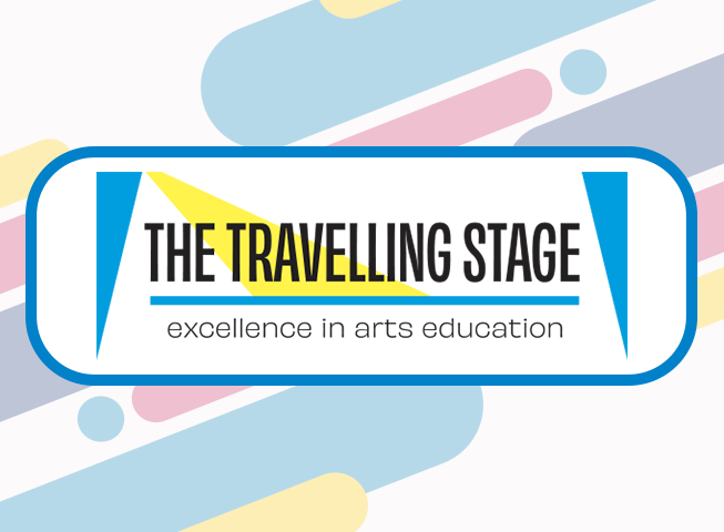 The Travelling Stage Excellence in arts education