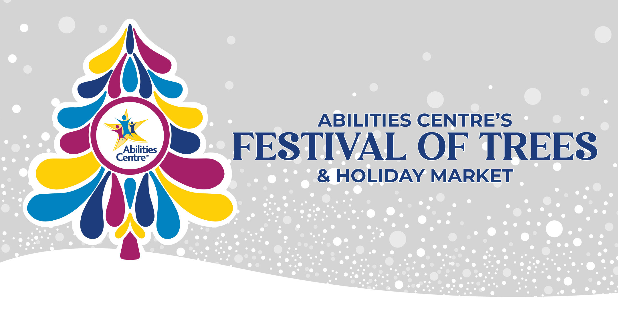 Abilities Centre Festival of Trees and holiday market