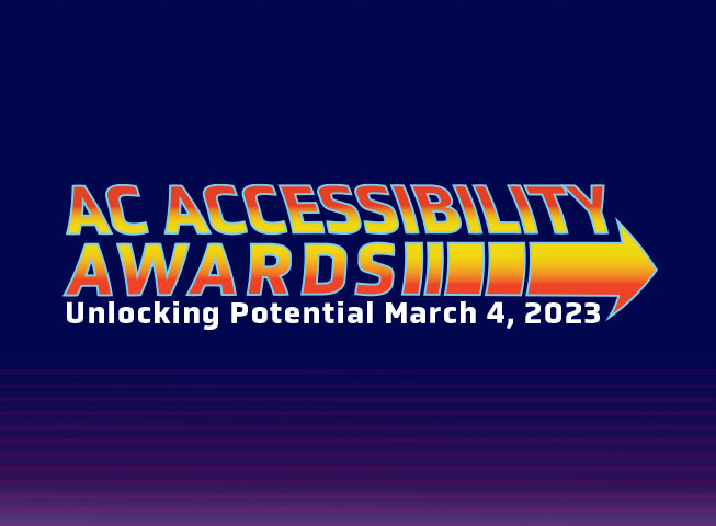 AC Accessibility Awards Unlocking potential March 4 