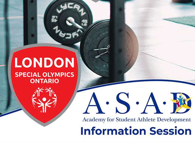 a set of weights sit on the gym floor. ASAD wordmark logo and text that reads Information Session. to the left of the image is the LONDON Ontario Special Olympics shield